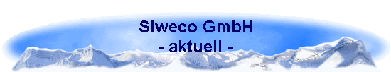 Siweco GmbH 
 - aktuell -